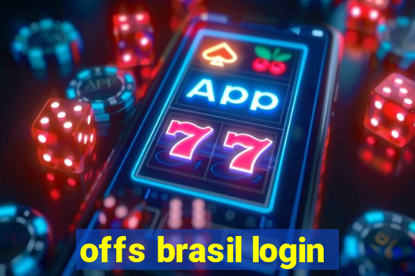 offs brasil login